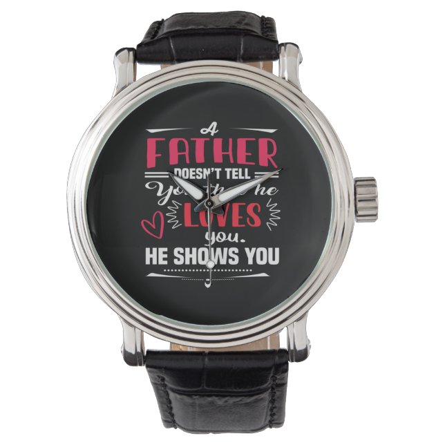 Daddy Gift A Father Does Not Tell Watch (Front)