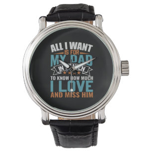 Daddy Gift All I Want For My Dad Watch