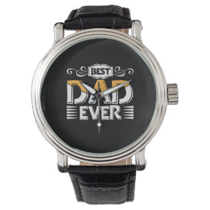Daddy Gift Best Dad Ever Watch