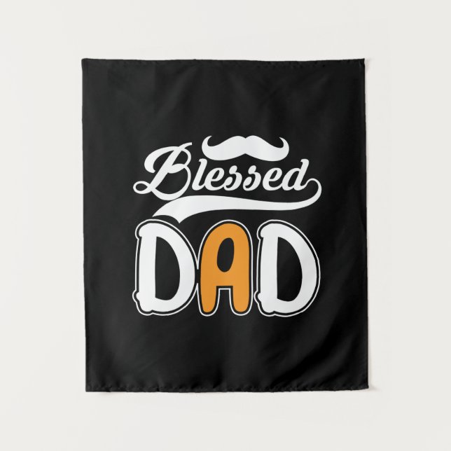 Daddy Gift Blessed Dad Tapestry (Front)