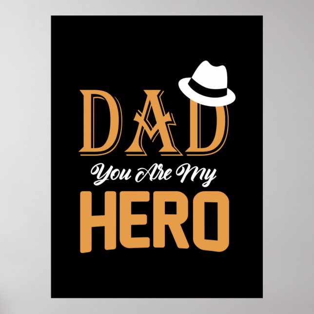 Daddy Gift Dad You Are My Hero Poster (Front)