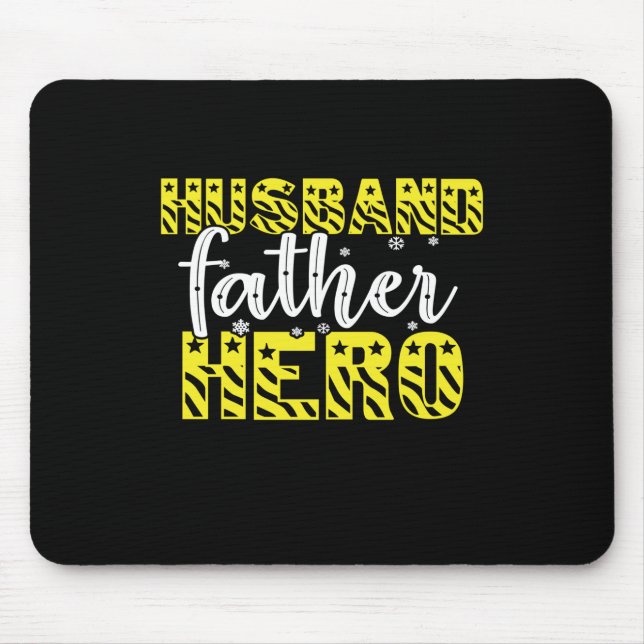 Daddy Gift Husband Father Hero Mouse Pad (Front)