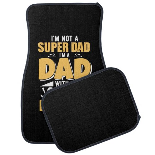 Daddy Gift I Am A Dad With A Super Daughter Car Floor Mat