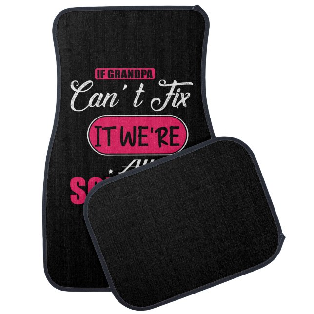 Daddy Gift If Grandpa Can Not Fix Car Floor Mat (Set)