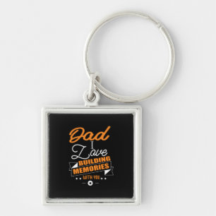 Daddy Gift  Love Building Memories With You Keychain