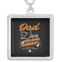 Daddy Gift Love Building Memories With You