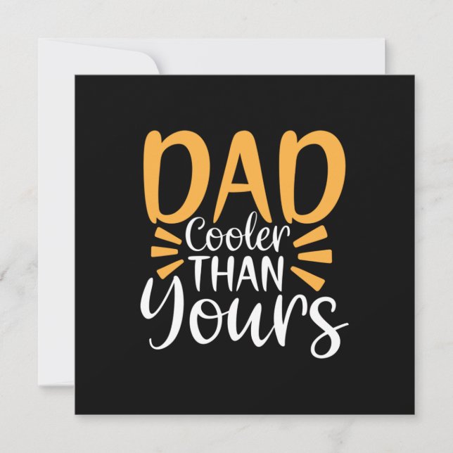 Daddy Gift My Dad Cooler Than Yours Invitation (Front)