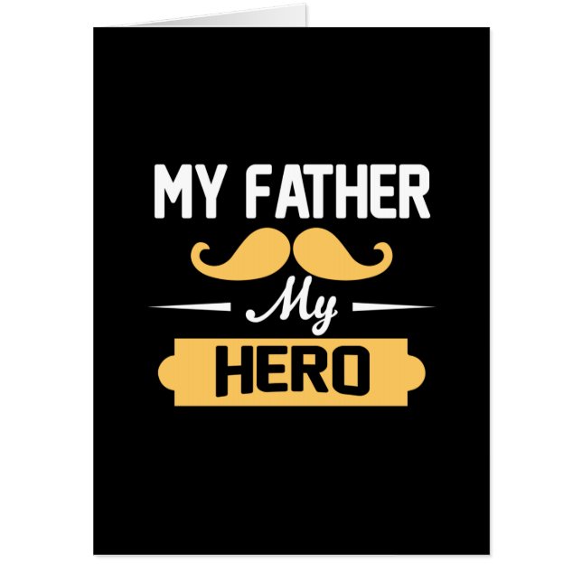 Daddy Gift My Father My Hero Card (Front)