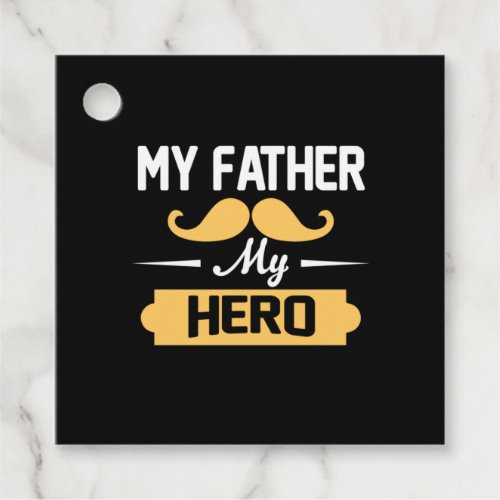Daddy Gift My Father My Hero Favor Tags