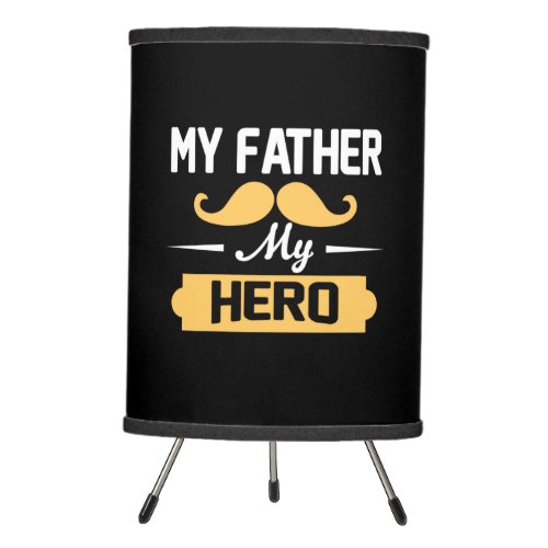 Daddy Gift My Father My Hero Tripod Lamp