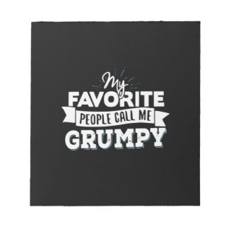 Daddy Gift My Favorite People Call Me Grumpy Notepad