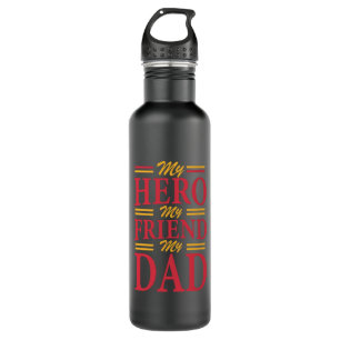 Daddy Gift My Hero Friend Dad Stainless Steel Water Bottle