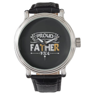 Daddy Gift Proud Father Watch