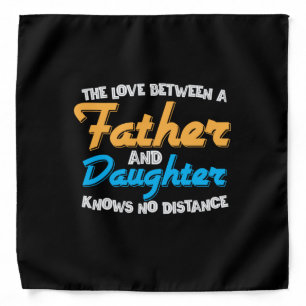 Daddy Gift The Love Between A Father And Daughter Bandana