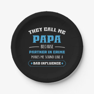 Daddy Gift They Call Me Papa Paper Plates