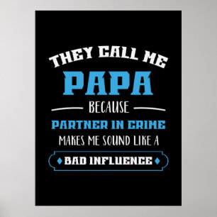 Daddy Gift They Call Me Papa Poster