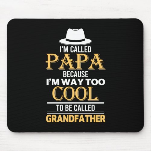 Daddy Gift To Be Called Grandfather Mouse Pad