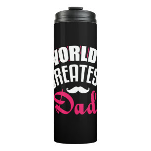 Daddy Gift World Greatest Dad Thermal Tumbler