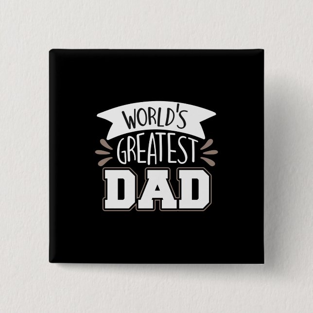 Daddy Gift World's Greatest Dad Button (Front)