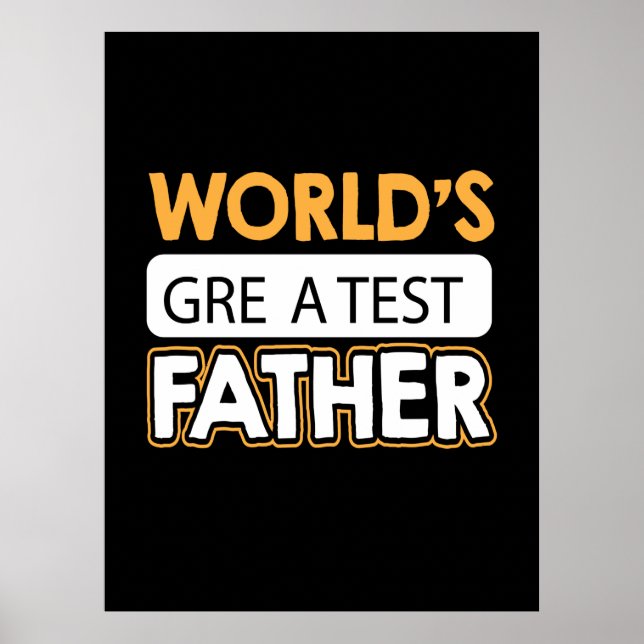 Daddy Gift World's Greatest Father Poster (Front)