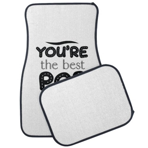 Daddy Gift You Are The Best Father Car Floor Mat