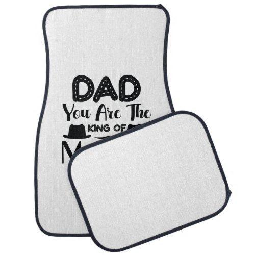 Daddy Gift You Are The King Of My Heart Car Floor Mat