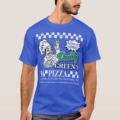 Daddy Greens Pizza Last Dragon T_Shirt