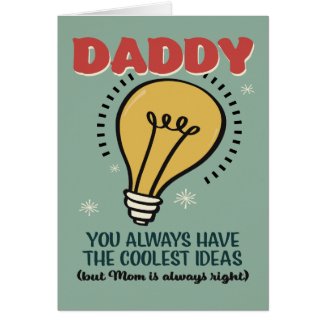 Daddy Has the Coolest Ideas Father's Day Card