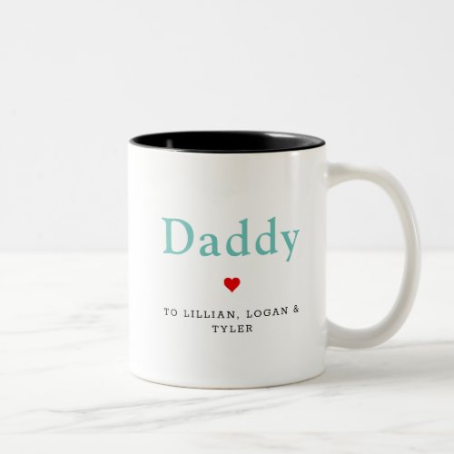 Daddy Heart Modern Fathers Day Children Names Two_Tone Coffee Mug