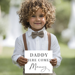 Daddy Here Comes Mommy Last Name Sign Ring Bearer