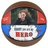 Daddy Hero Superhero Dad Father`s Day Photo Basketball (Front)