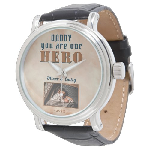 Daddy Hero Watercolor Father`s Day Photo  Watch - Daddy Hero Watercolor Father`s Day Photo Watch. Dad quote from daughter or son to the special hero in their life. Add your photo, names and year. You can change daddy into dad, papa, pap,... The background is blush orange watercolor. A perfect gift and a sweet Father`s Day gift for dad.