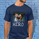 Daddy Hero White Typography Dad Photo T-Shirt<br><div class="desc">Daddy Hero White Typography Dad Photo T-Shirt. Text is in white simple hand-drawn fonts. Add your photo. You can change daddy into dad,  papa,  pap, ... </div>