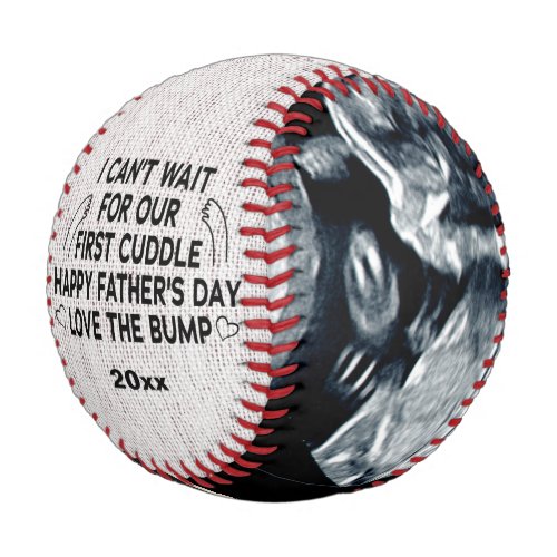 Daddy I Cant wait for our first cuddle Fathers Baseball
