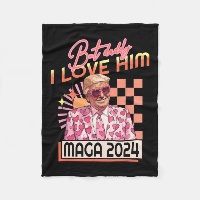 Daddy I Love Him Maga 2024 Donald Trump Back 4th O Fleece Blanket (Front)