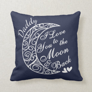 Daddy, I Love U to the Moon & Back Personalized Throw Pillow