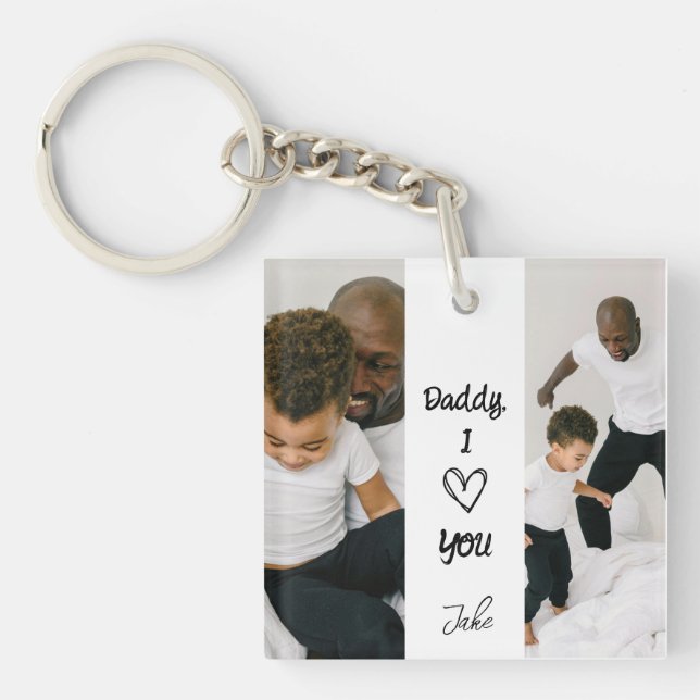 Daddy, I Love You |  Personalized Photos Keychain (Front)