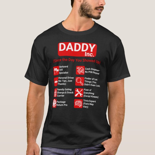 DADDY Inc. Funny Fathers Day T-Shirt (Front)
