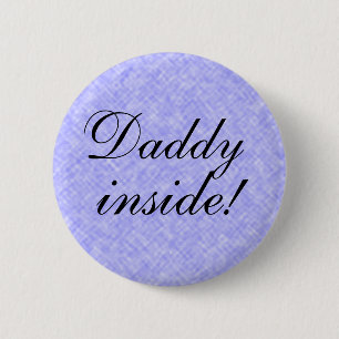 DADDY inside! Button