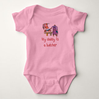 Daddy is a Butcher Baby T-Shirt Baby Bodysuit