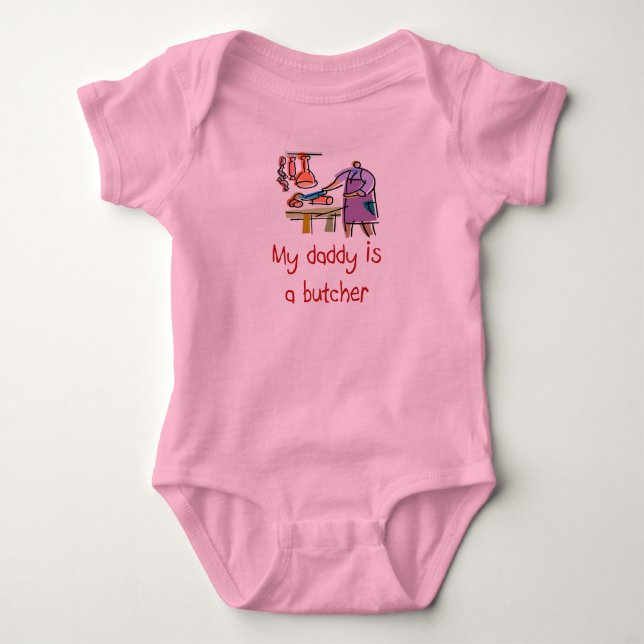 Daddy is a Butcher Baby T-Shirt Baby Bodysuit (Front)