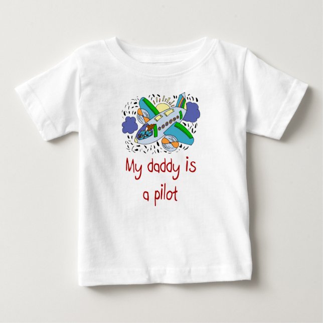 Daddy is a Pilot baby shirt (Front)
