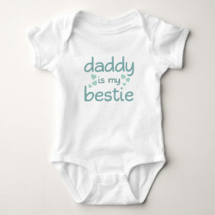 Daddy is My Bestie // Novelty Father's Day Baby Bodysuit