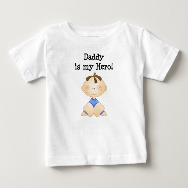 Daddy is My Hero T-shirts (Front)