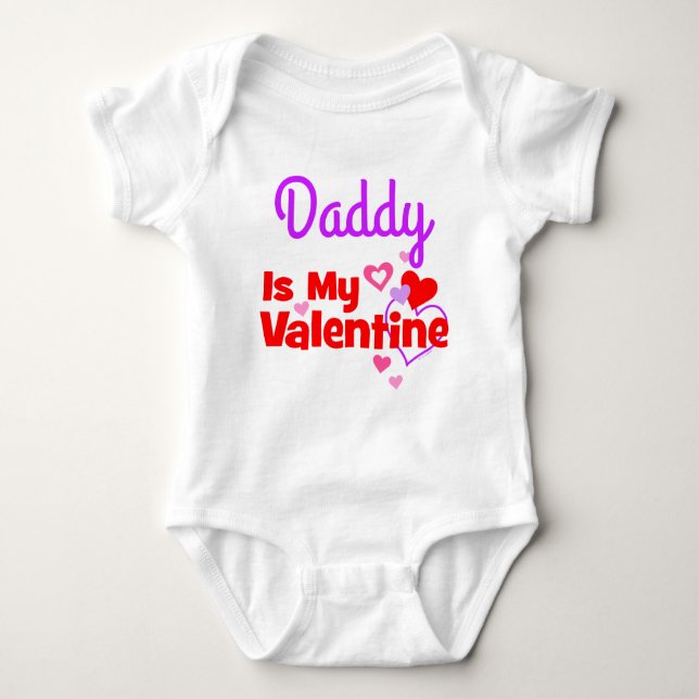 Daddy Is My Valentine Baby Bodysuit (Front)