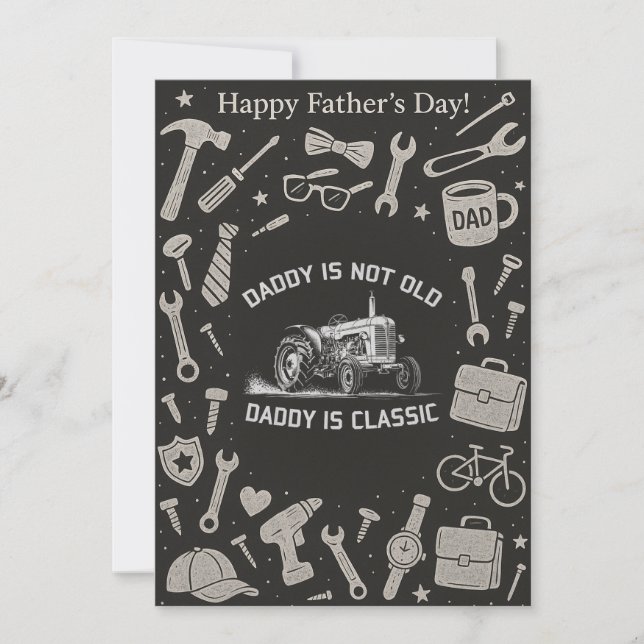 Daddy Is Not Old Daddy Is Classic Fathers Day Gift Invitation (Front)