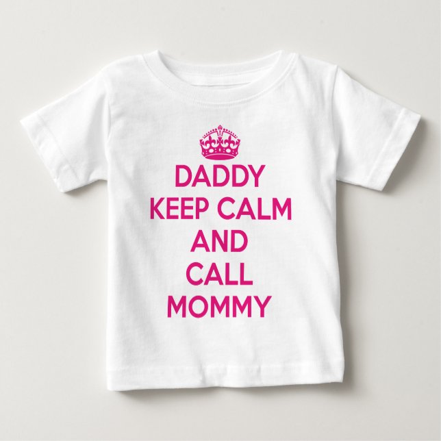 Daddy Keep Calm T-Shirt (Pink) (Front)