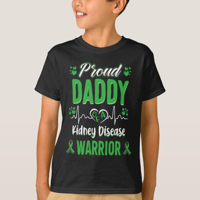 Daddy Kidney Disease Warrior Awareness Ribbon Gree T-Shirt (Front)