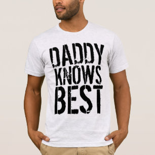 DADDY KNOWS BEST Vintage Men's T-Shirts