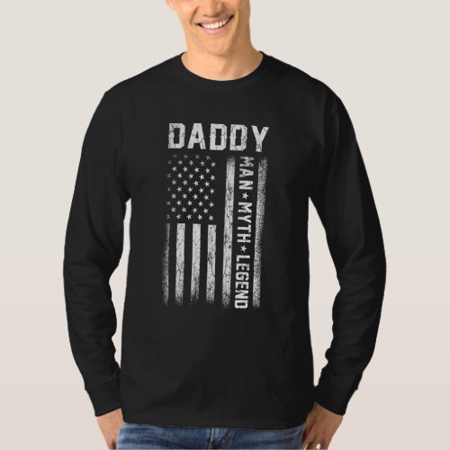 Daddy Man Myth Legend American Flag Fathers Day T_Shirt
